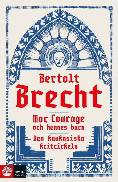 Cover for Bertolt Brecht · Mor Courage och hennes barn ; Den kaukasiska kritcirkeln (Hardcover Book) (2023)