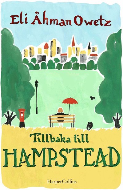 Cover for Eli Åhman Owetz · Tillbaka till Hampstead (Bound Book) (2024)