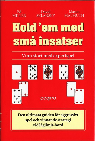 Cover for Ed Miller · Hold 'em med små insatser - Vinn stort med expertspel (Bound Book) (2006)