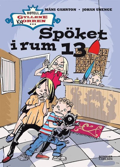 Cover for Måns Gahrton · Hotell Gyllene Knorren: Spöket i rum 13 (ePUB) (2014)