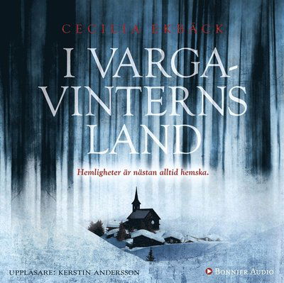 Cover for Cecilia Ekbäck · I vargavinterns land (Audiobook (MP3)) (2015)