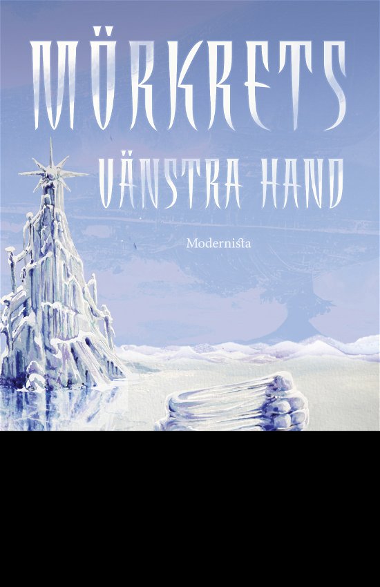Cover for Ursula K. Le Guin · Mörkrets vänstra hand (Bound Book) (2023)
