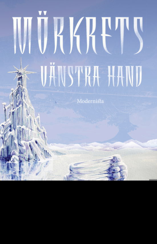 Cover for Ursula K. Le Guin · Mörkrets vänstra hand (Indbundet Bog) (2023)