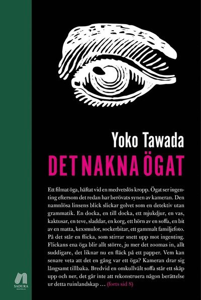 Cover for Yoko Tawada · Det nakna ögat (Indbundet Bog) (2013)