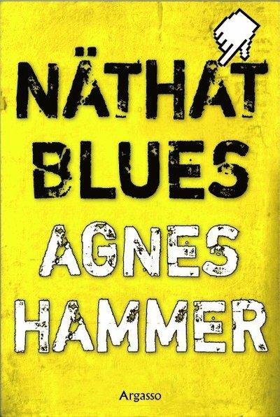 Cover for Agnes Hammer · Näthat blues (Hardcover Book) (2014)