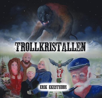Cover for Erik Ekestubbe · Trollkristallen (Buch) (2019)