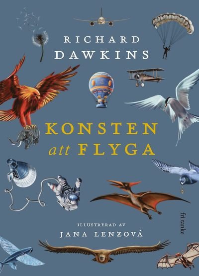 Cover for Richard Dawkins · Konsten att flyga (Bound Book) (2023)