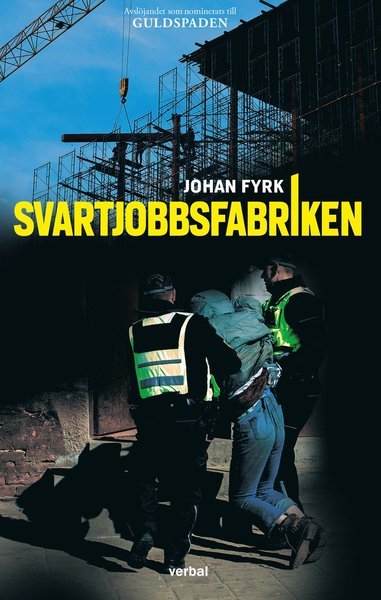 Cover for Johan Fyrk · Svartjobbsfabriken (Book) (2020)