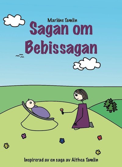 Cover for Marléne Tamlin · Sagan om Bebissagan (Bound Book) (2020)