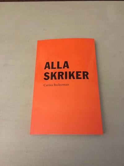 Cover for Carina Beckerman · Alla skriker (Paperback Book) (2015)