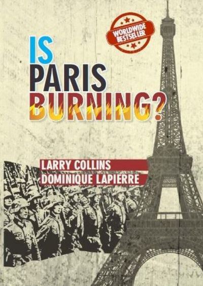 Cover for Larry Collins · Is Paris Burning? (Paperback Book) (2015)