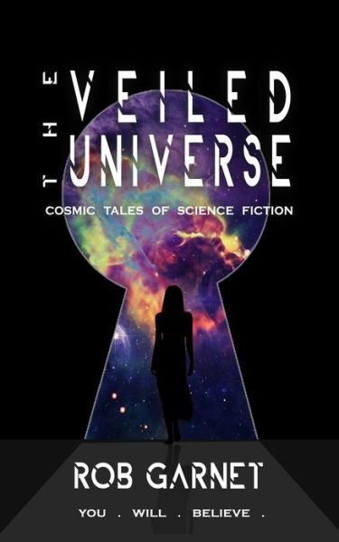 Cover for Rob Garnet · The Veiled Universe (Paperback Book) (2019)