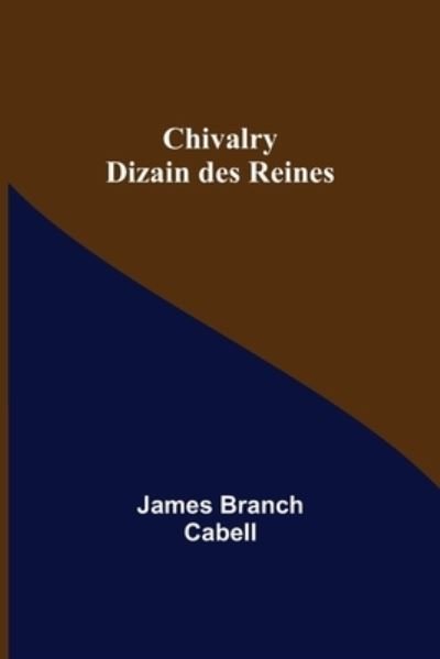 Cover for James Branch Cabell · Chivalry (Paperback Book) (2021)