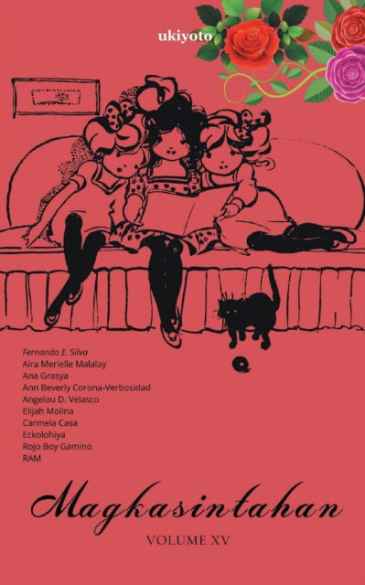 Magkasintahan Volume XV - Fernando E Silva - Books - Ukiyoto Publishing - 9789355970008 - February 10, 2022