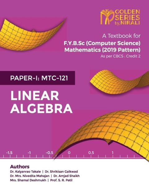 Linear Algebra - Dr K Alyanrao Takale - Books - Nirali Prakhashan - 9789389825008 - December 1, 2019