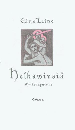 Cover for Eino Leino · Helkavirsiä (Paperback Book) (2013)