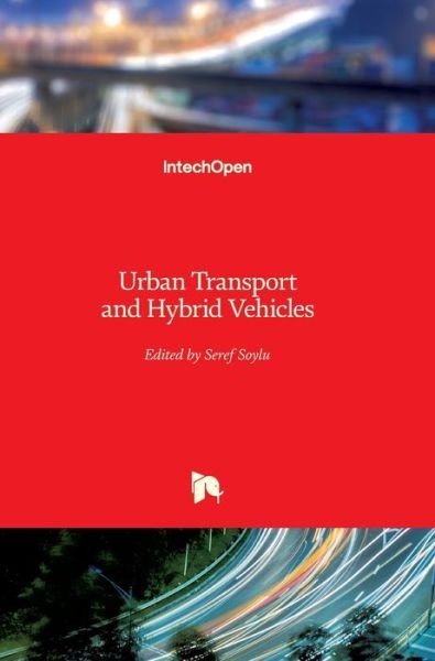 Cover for Seref Soylu · Urban Transport and Hybrid Vehicles (Hardcover Book) (2010)