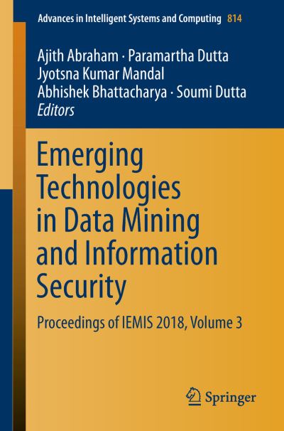 Cover for Emerging Technologies in Data Mining and Information Security (Book) [1st ed. 2019 edition] (2018)