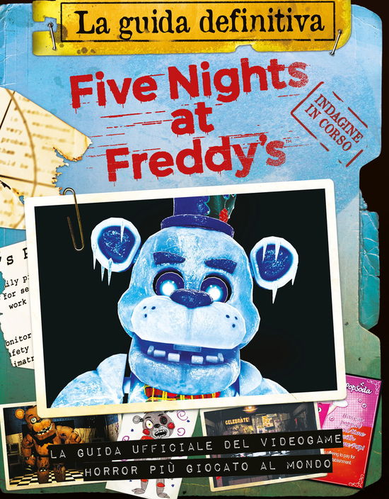 Cover for Scott Cawthon · Five Nights At Freddy's. La Guida Definitiva (Book)