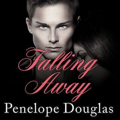 Falling Away - Penelope Douglas - Muzyka - Tantor Audio - 9798200041008 - 10 marca 2015