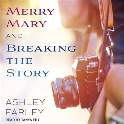 Cover for Ashley Farley · Merry Mary &amp; Breaking the Story (CD) (2020)