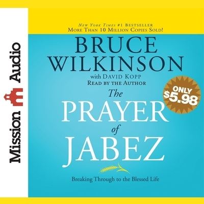 Prayer of Jabez - Bruce Wilkinson - Music - Mission Audio - 9798200504008 - May 1, 2013