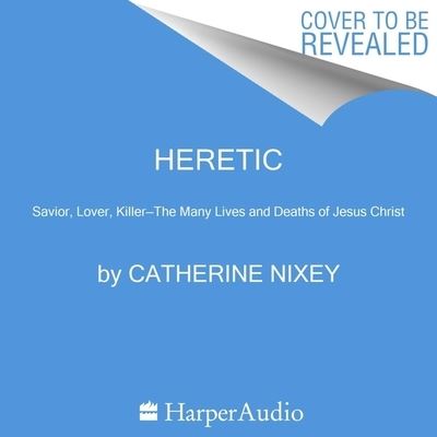 Heretic - Catherine Nixey - Music - HarperAudio - 9798200968008 - December 3, 2024