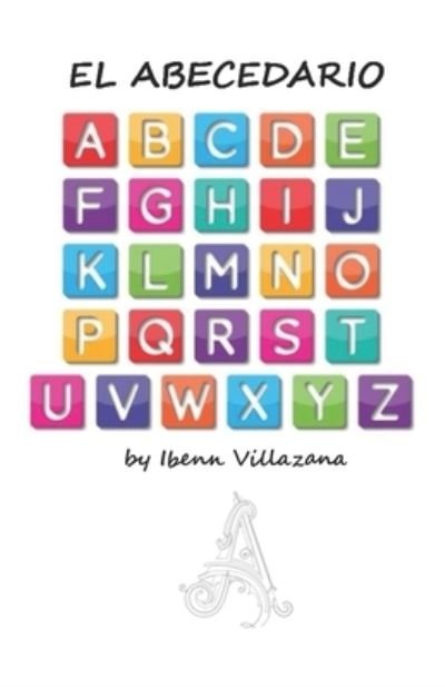 Cover for Ibenn Villazana · El Abecedario (Paperback Book) (2021)