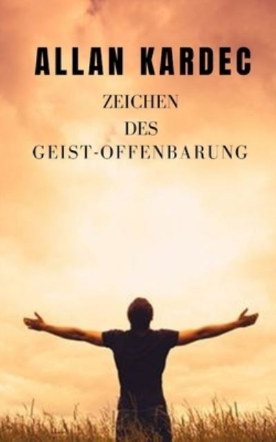 Cover for Allan Kardec · Zeichen des geist- offenbarung (Pocketbok) (2020)