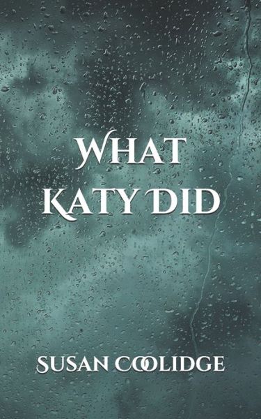 Cover for Susan Coolidge · What Katy Did (Paperback Book) (2021)