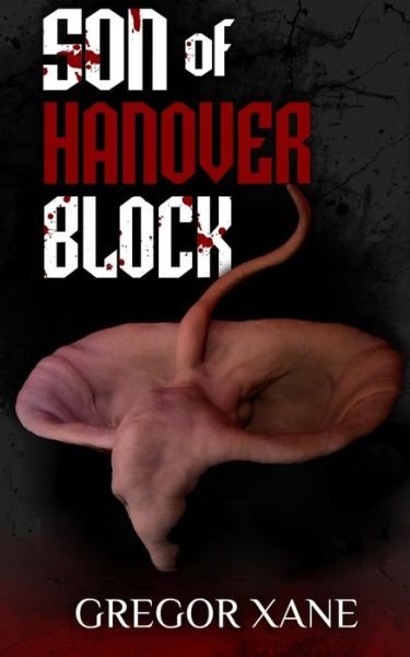 Cover for Gregor Xane · Son of Hanover Block (Pocketbok) (2020)