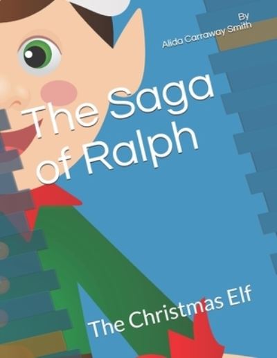 Cover for Stacey C Kile · The Saga of Ralph (Paperback Book) (2020)