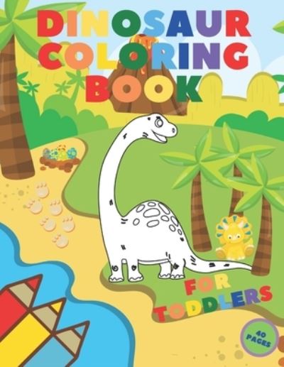 Cover for Fkld Note · Dinosaur Coloring Book For Toddlers (Paperback Book) (2020)