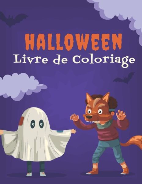 Cover for Livre D'Halloween Édition · Halloween Livre de coloriage (Paperback Book) (2020)