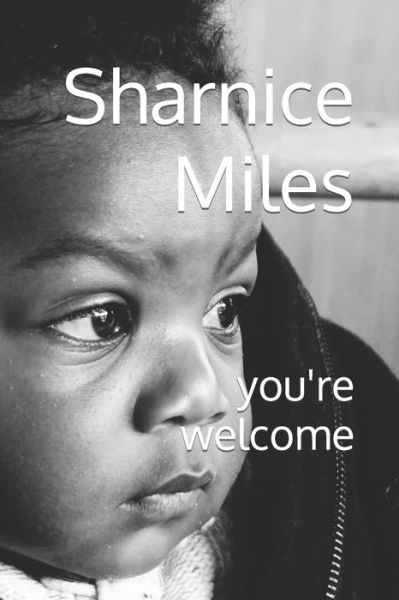 Cover for Sharnice Sandra Miles · You're Welcome (Paperback Book) (2022)