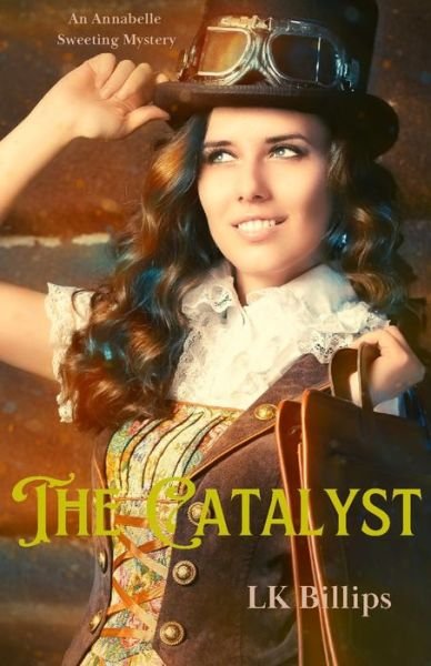 Cover for Lk Billips · The Catalyst (Paperback Book) (2022)