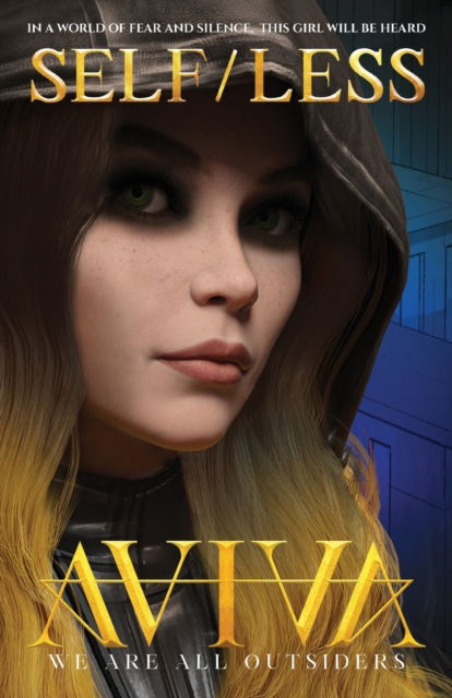 Cover for AViVA · SELF / LESS - Selfless Series (Taschenbuch) (2022)