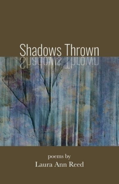 Cover for Laura Reed · Shadows Thrown (Book) (2023)