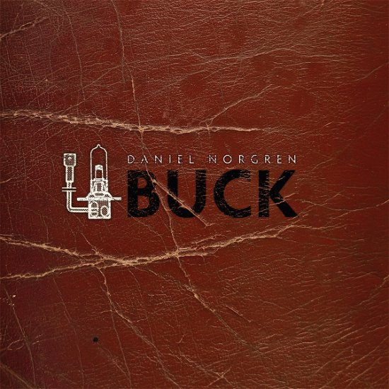 Cover for Daniel Norgren · Buck (CD)