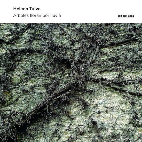 Helena Tulve · Arboles Lloran Por Lluvia (CD) (2014)