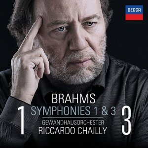 Brahms: Symphonies Nos. 1 & 3 - Gewandhausorchester Leipzig Riccardo Chailly - Musiikki - DECCA - 0028947869009 - torstai 30. lokakuuta 2014