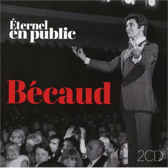 Cover for Gilbert Bécaud · Eternel - En Public (CD) (2017)