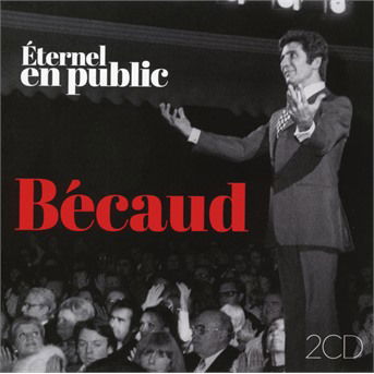 Cover for Gilbert Becaud · Eternel- En Public (CD) (2017)