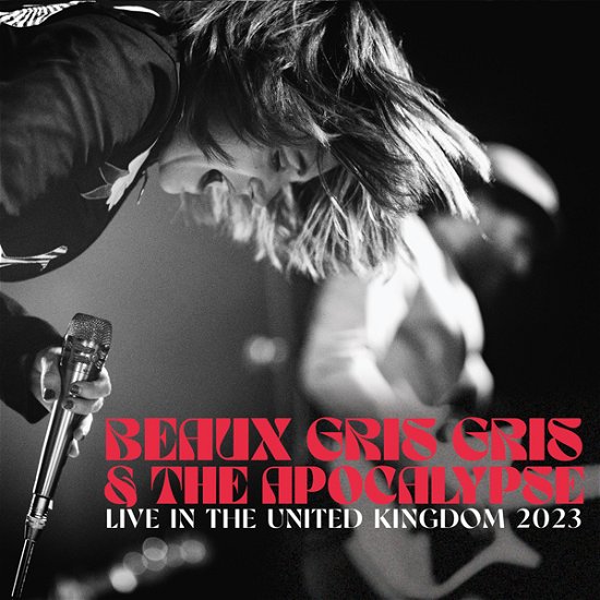 Cover for Beaux Gris Gris &amp; the Apocalypse · Live in the United Kingdom 2023 (LP) (2023)