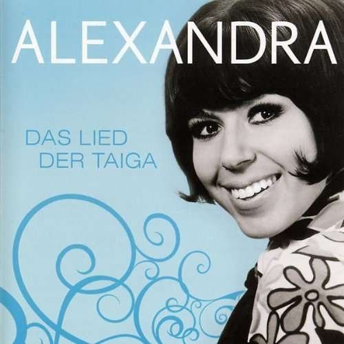 Cover for Alexandra · Das Lied Der Taiga (CD) (2008)