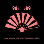 Cover for Drab Majesty · Completely Careless (CD) (2016)