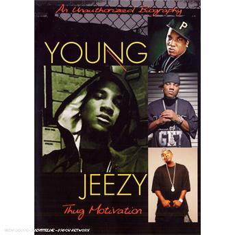 Thug Motivation - Young Jeezy - Films - AMV11 (IMPORT) - 0655690266009 - 17 juillet 2007