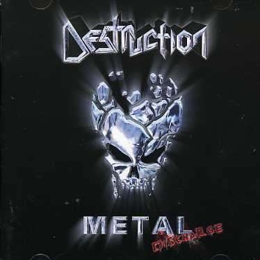 Cover for Destruction · Metal Discharge (CD) (2007)