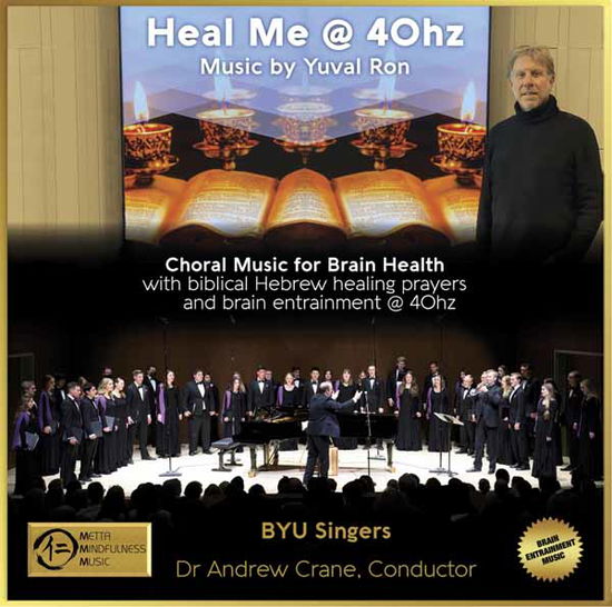 Cover for Yuval Ron · Heal Me @ 40hz &amp; the Healing Power of 40hz Vol. 3 (CD) (2025)
