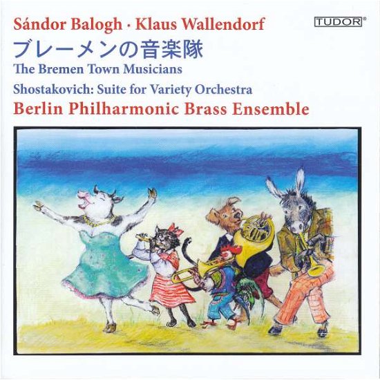 Cover for Wallendorf / Berlin Philharmonic Brass Ensemble · Die Bremer Stadtmusikanten/+ *s* (CD) (2018)